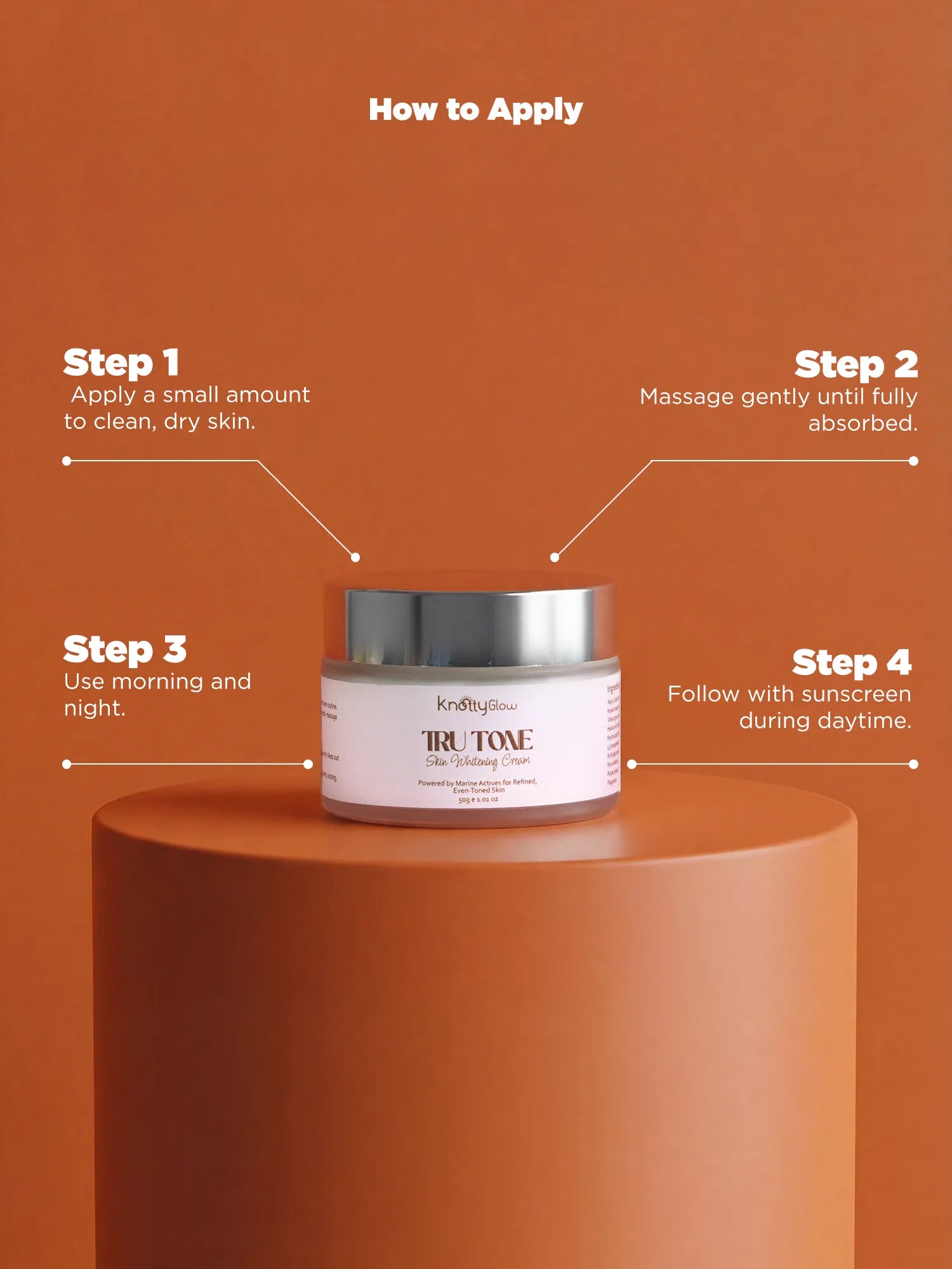 Step by step guide showing how to apply brightening cream to clean skin and massage gently for better absorption.